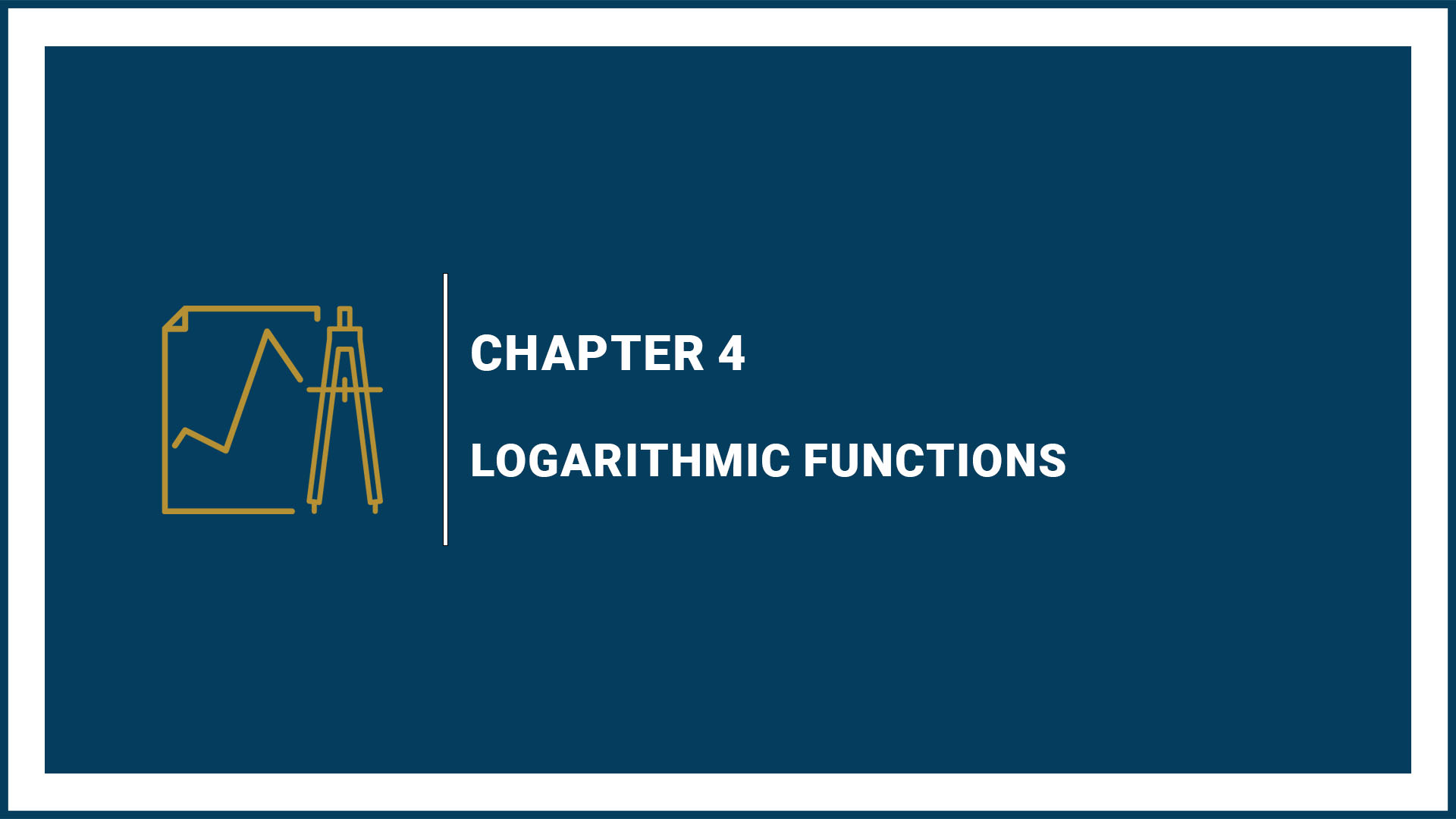 Logarithmic Functions